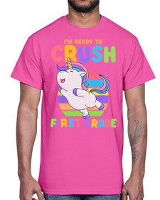 Im Ready to Crush first 387#- first grade- Cotton Tee