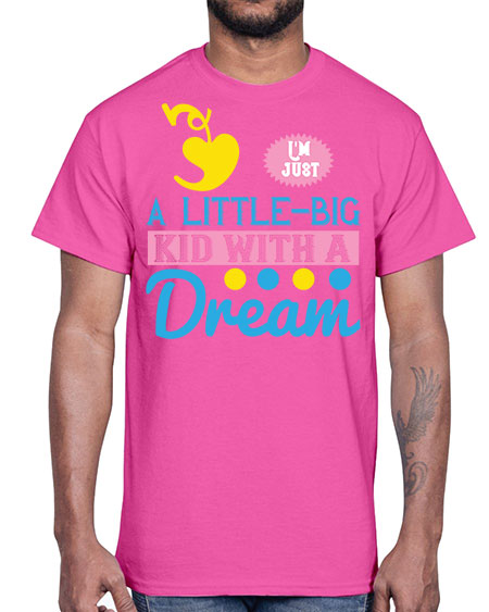 Im just a littlebig kid with a dream Style 118#- kids- Cotton Tee