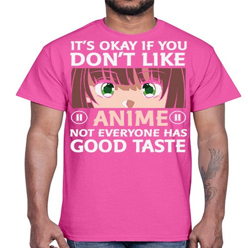 Its Ok If You Dont Like Anime 257#- anime- Cotton Tee