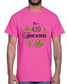 Its Somewhere 673#- marijuana- Cotton Tee
