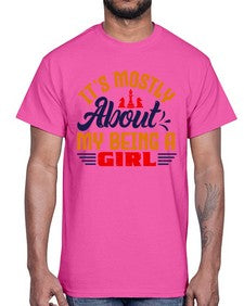 Its mostly about my being a girl 125#- chess- Cotton Tee