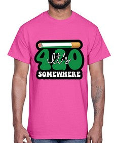 Its somewhere 674#- marijuana- Cotton Tee