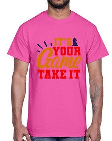 Its your game Take it 128#- chess- Cotton Tee