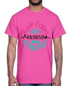 Keep Calm Im Almost Style Style 1027#- nurse- Cotton Tee