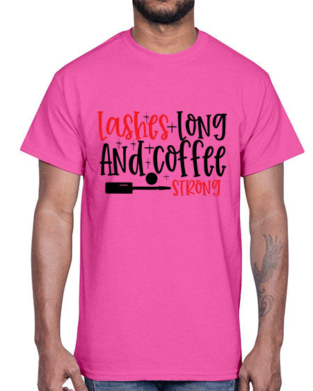 Lashes Long And Coffee Strong Style 232#-makeup Cotton Tee