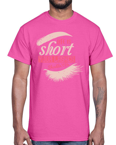Life is short Your lashes shouldnt be Style 198#-makeup Cotton Tee