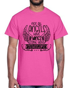 Not All Angels Have Wings Some Have Stethoscopes Style Style 1135#- nurse- Cotton Tee