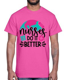 Nurses Do It Better Style Style 1242#- nurse- Cotton Tee