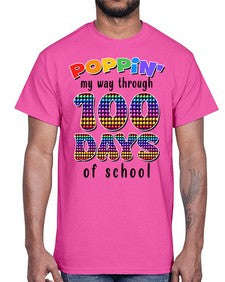 Poppin My Way Through one hundred 649#- one hundred days- Cotton Tee