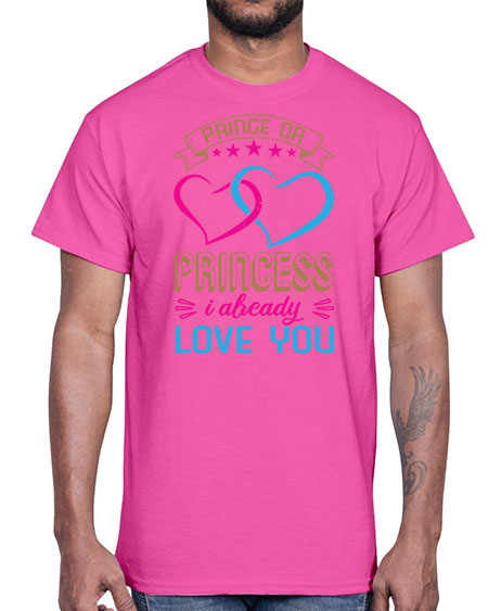 Prince or Princess I already love you Style 194#- baby shower- Cotton Tee
