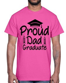 Proud Dad Graduate 698#- graduation- Cotton Tee