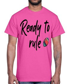 Ready to rule 739#- graduation- Cotton Tee