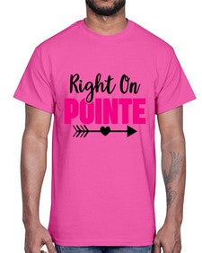 Right on pointe 180#- ballet- Cotton Tee