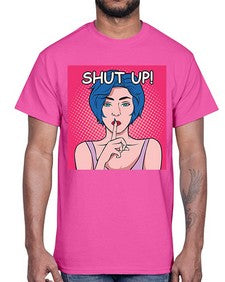 Shut Up 1044#- art pop art- Cotton Tee