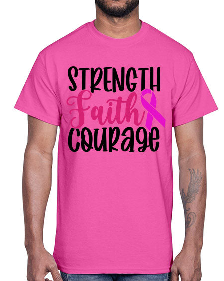 Strength Faith Courage 7#- breast cancer- Cotton Tee