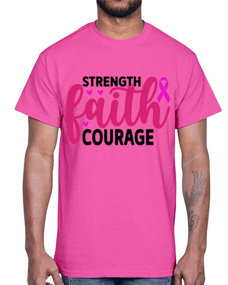 Strength Faith Courage 8#- breast cancer- Cotton Tee