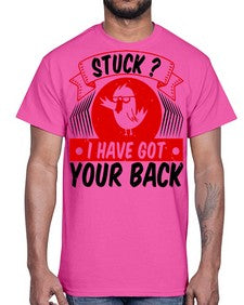 Stuck I have got your back Style 18#- ducks- Cotton Tee