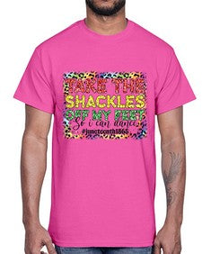 Take The Shackles Off My Feet Juneteenth 34#- black juneteenth- Cotton Tee