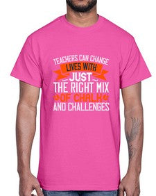 Teachers can change lives with just the right mix of chalk and challenges Style 1470#- teacher- Cotton Tee