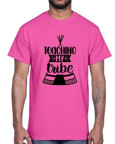 Teaching My Tribe Style 1487#- teacher- Cotton Tee