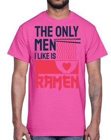 The Only Men I Like 1623#- Ramen- Cotton Tee