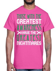 Those with the greatest awareness have the greatest nightmares Style 12#- Self awareness- Cotton Tee