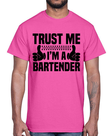 Trust me Style 457#- bartender- Cotton Tee