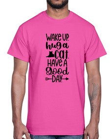 Wake Up Hug A Cat Style 108#- cats- Cotton Tee