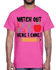 Watch Out Kindergarten 990#- kindergarten- Cotton Tee