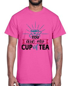 You Are My Cup Of Tea 1802#- tea- Cotton Tee
