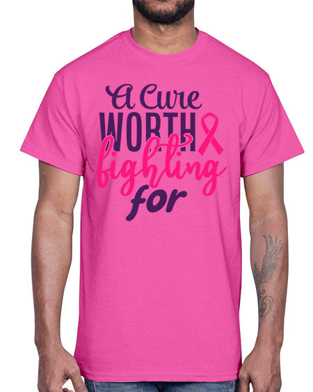 a cure worth fighting for Style 17#- breast cancer- Cotton Tee