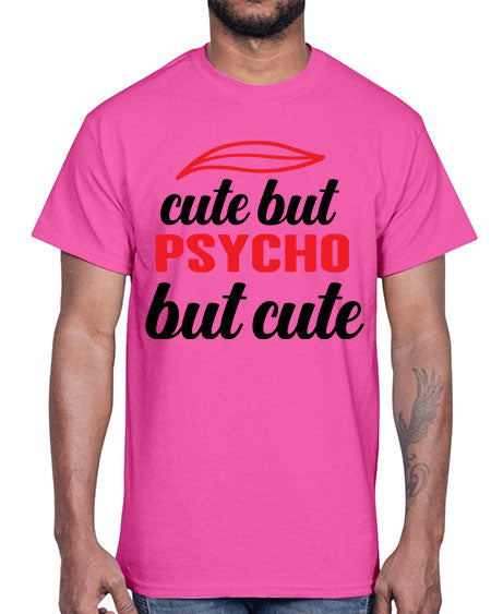 cute but psycho but cute 276#- general science- Cotton Tee
