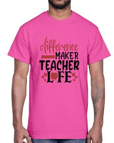 difference maker teacher life Style 120#- teacher- Cotton Tee