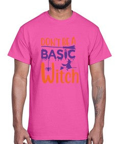 dont be a basic witch 45#- witch- Cotton Tee