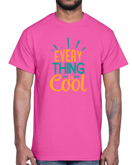 every thing is cool Style 105#- summer- Cotton Tee