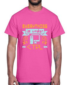 everything is under CTRL 47#- computer- Cotton Tee