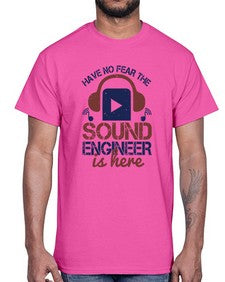 have no fear the sound engineer is here Style 174#- engineer- Cotton Tee