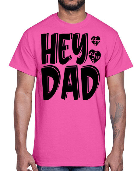 hey dad Style 15#- autism- Cotton Tee