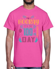 hip hip hooray its the one hundredth day 353#- one hundred days- Cotton Tee