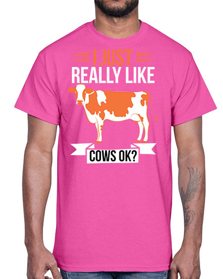 i just really like cows ok Style 3#- cow- Cotton Tee