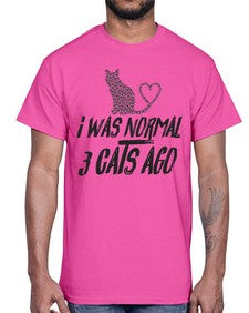 i was normal three cats ago- cats- Cotton Tee