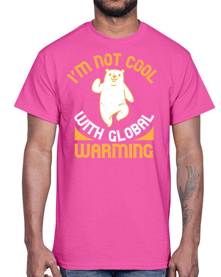 i’m not cool with global warming 155#- bears - animals- Cotton Tee