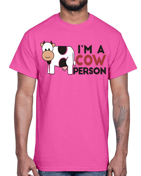 im a cow person- cow- Cotton Tee