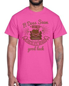 it does seem like the chocolate brings good luck 280#- chocolate- Cotton Tee