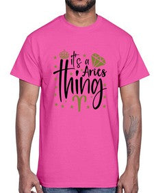 its a Aries thing 261#- aries- Cotton Tee