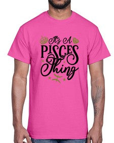 its a pisces thing 270#- pisces- Cotton Tee
