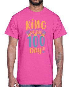 king of the th day 448#- one hundred days- Cotton Tee