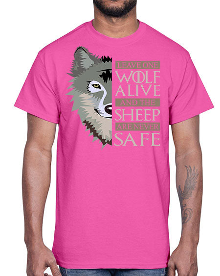 leave one wolf alive and the sheep are never safe- wolf- Cotton Tee