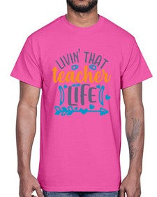 livin that teacher 1062#- teacher- Cotton Tee
