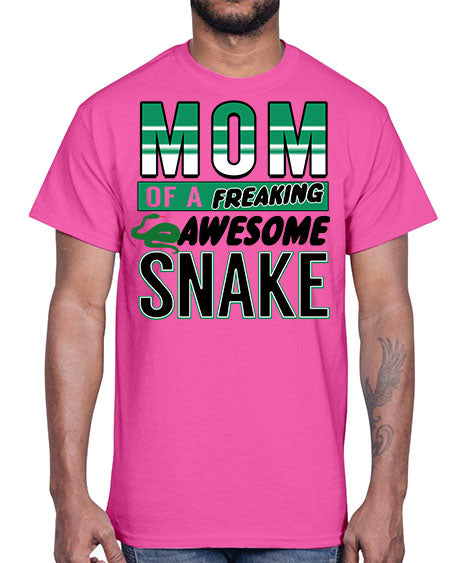 mom of a freaking awesome snake- snake- Cotton Tee